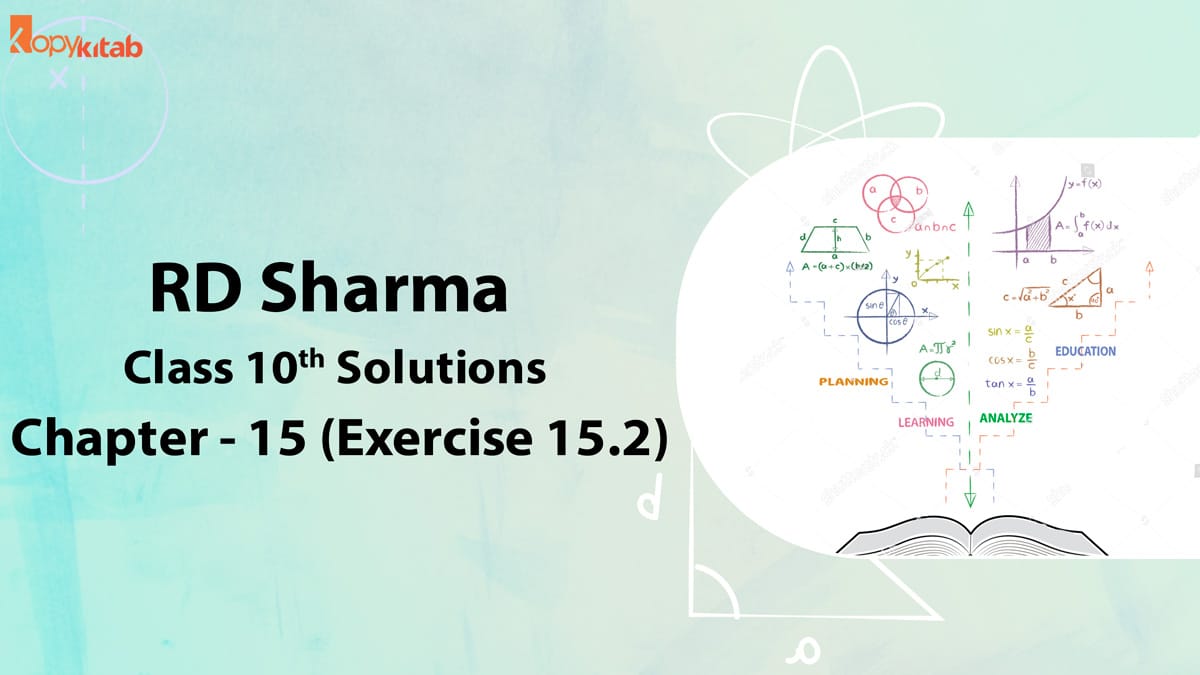 RD Sharma Class 10 Solutions Chapter 15 Areas Related to Circles Exercise 15.2 (Updated for 2021-22)