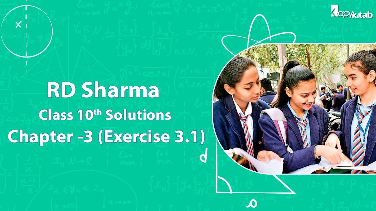 RD Sharma Class 10 Solutions Chapter 3 Exercise 3.1 (Updated for 2024)