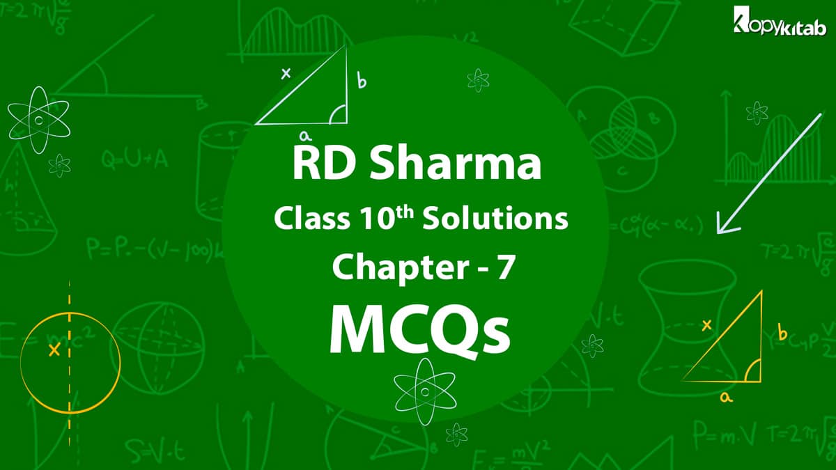 RD Sharma Class 10 Solutions Chapter 7 MCQs (Updated for 2021-22)