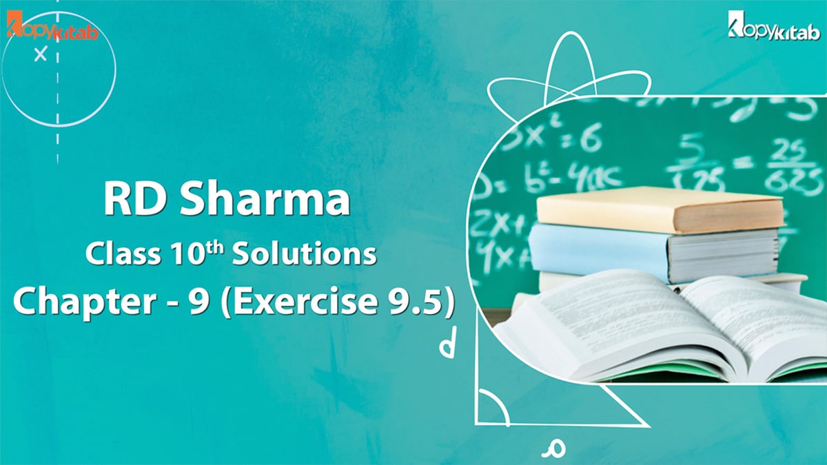 RD Sharma Class 10 Solutions Chapter 9 Arithmetic Progressions Exercise 9.5 (Updated for 2021-22)