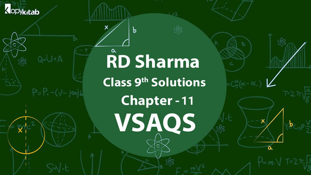 RD Sharma Class 9 Solutions Chapter 11 VSAQs (Updated for 2024)