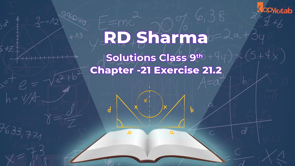RD Sharma Class 9 Solutions Chapter 21 Exercise 21.2 (Updated for 2024)
