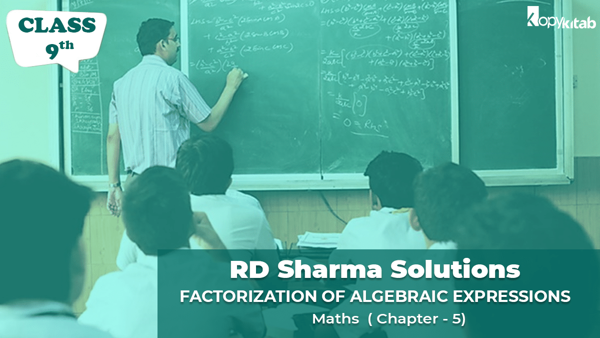 Download Rd Sharma Solutions Class 9 Maths Chapter 5 Factorization Of Algebraic Expressions 21