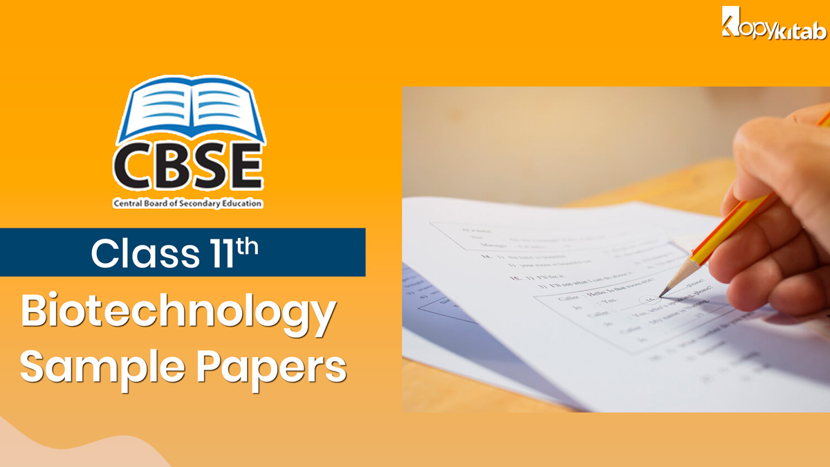 CBSE Class 11 Biotechnology Sample Papers 2021-22