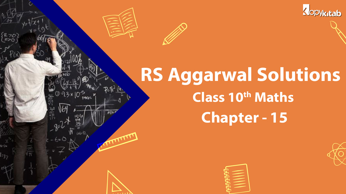 RS Aggarwal Solutions Class 10 Maths Chapter 15 Probability (Updated For 2024)