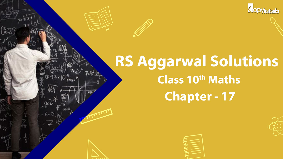 RS Aggarwal Solutions Class 10 Maths Chapter 17 Perimeter and Area of Plane Figures | Updated For 2024