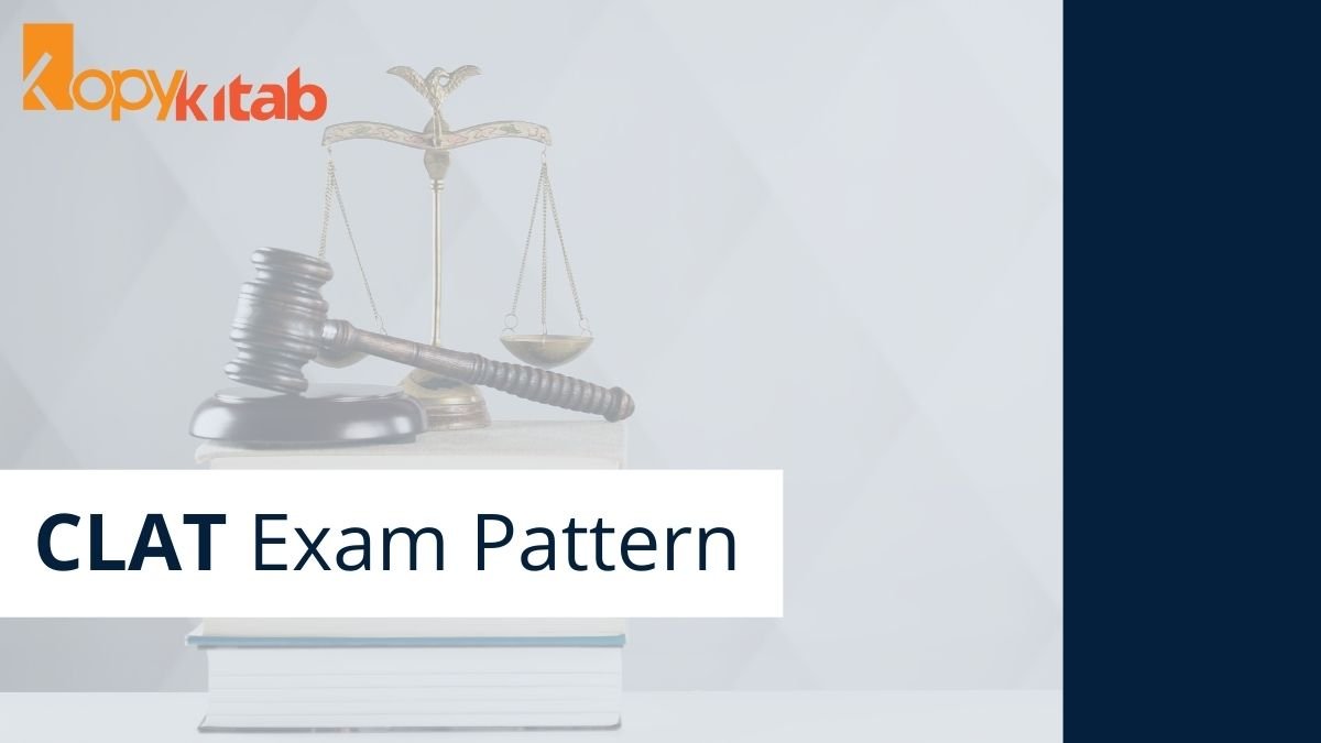 CLAT Exam Pattern 2022