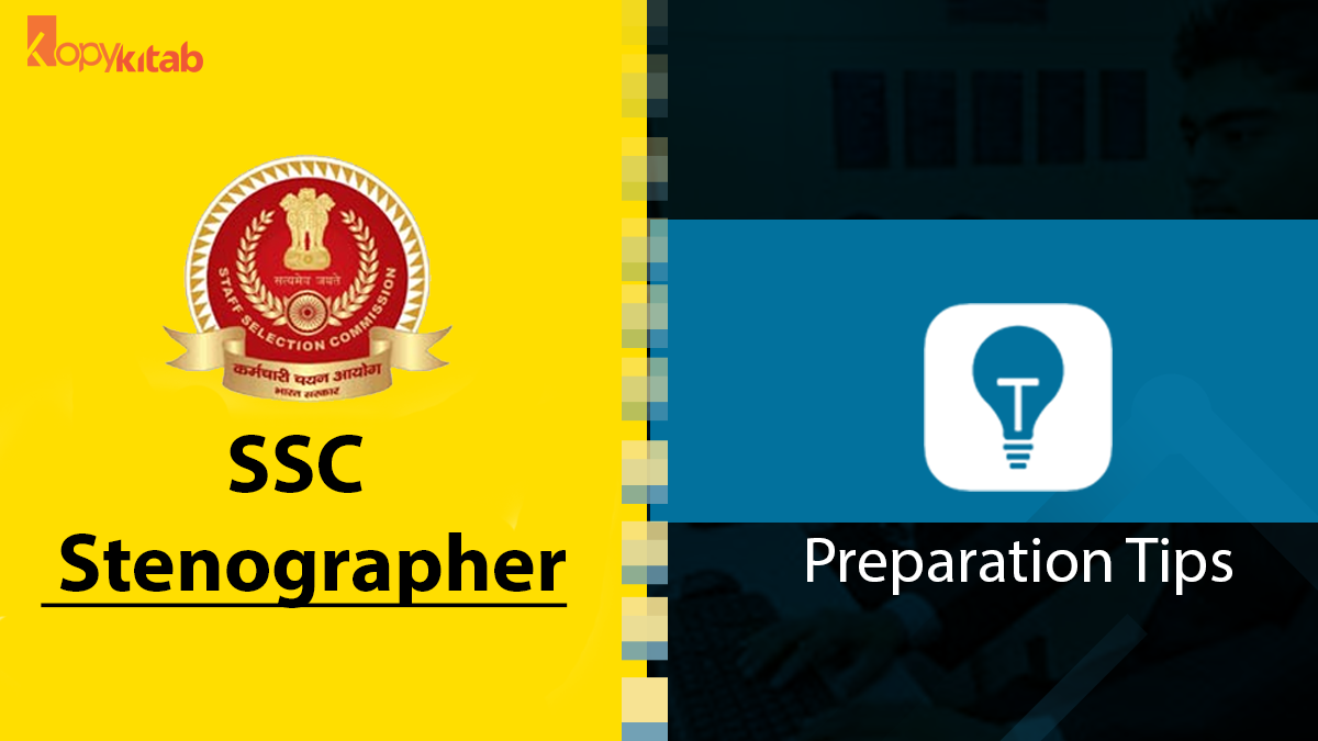 SSC Stenographer Preparation Tips