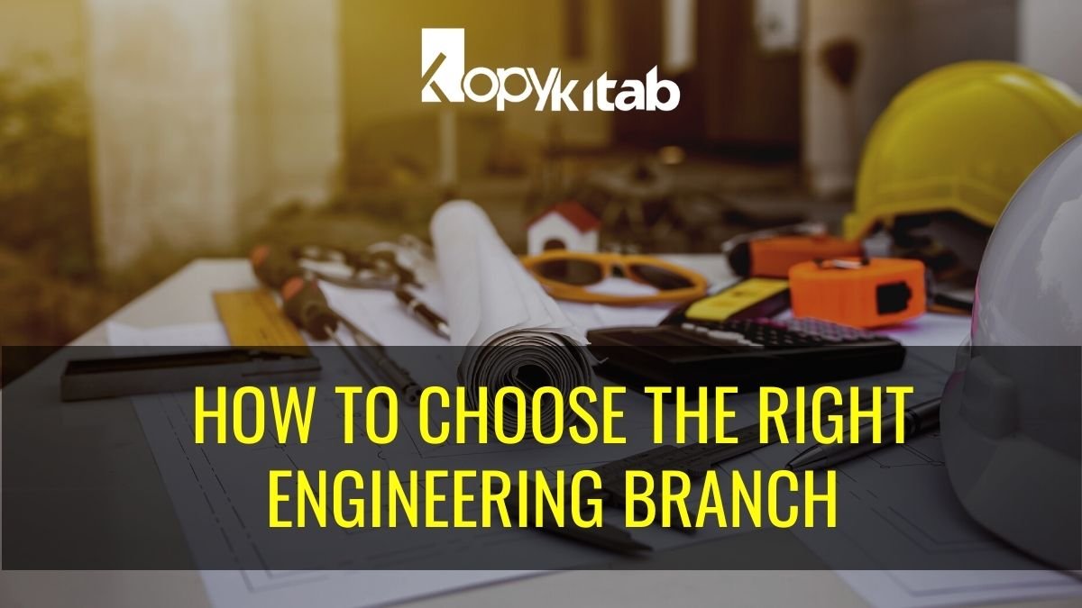 How to Choose the Right Engineering Branch 2023 | Know The Tips