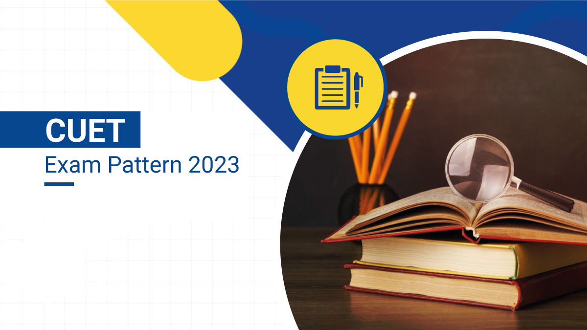CUET Syllabus 2023 Know Important Topics Here!