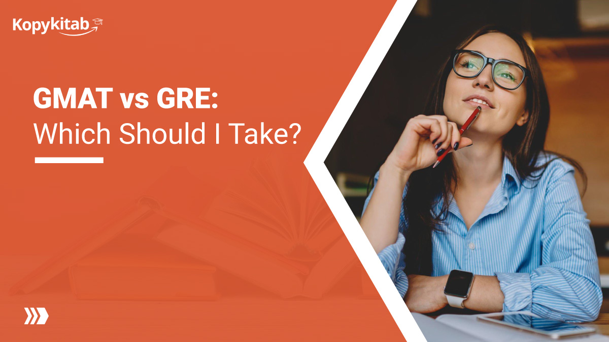 GMAT vs GRE: Which Should I Take?