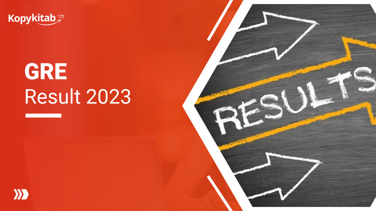 GRE Result 2023 | Steps To Download GRE Result