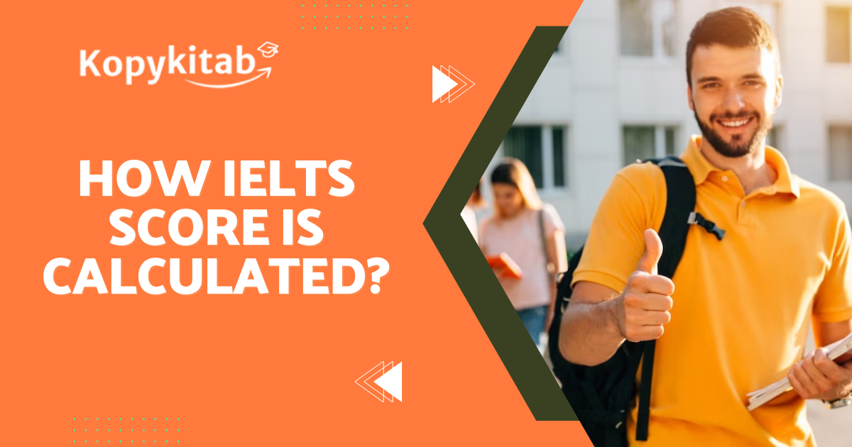 How IELTS Score is Calculated