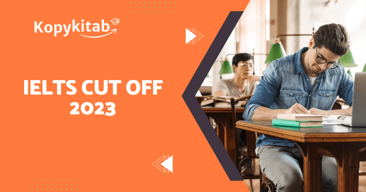 IELTS Cut Off 2023