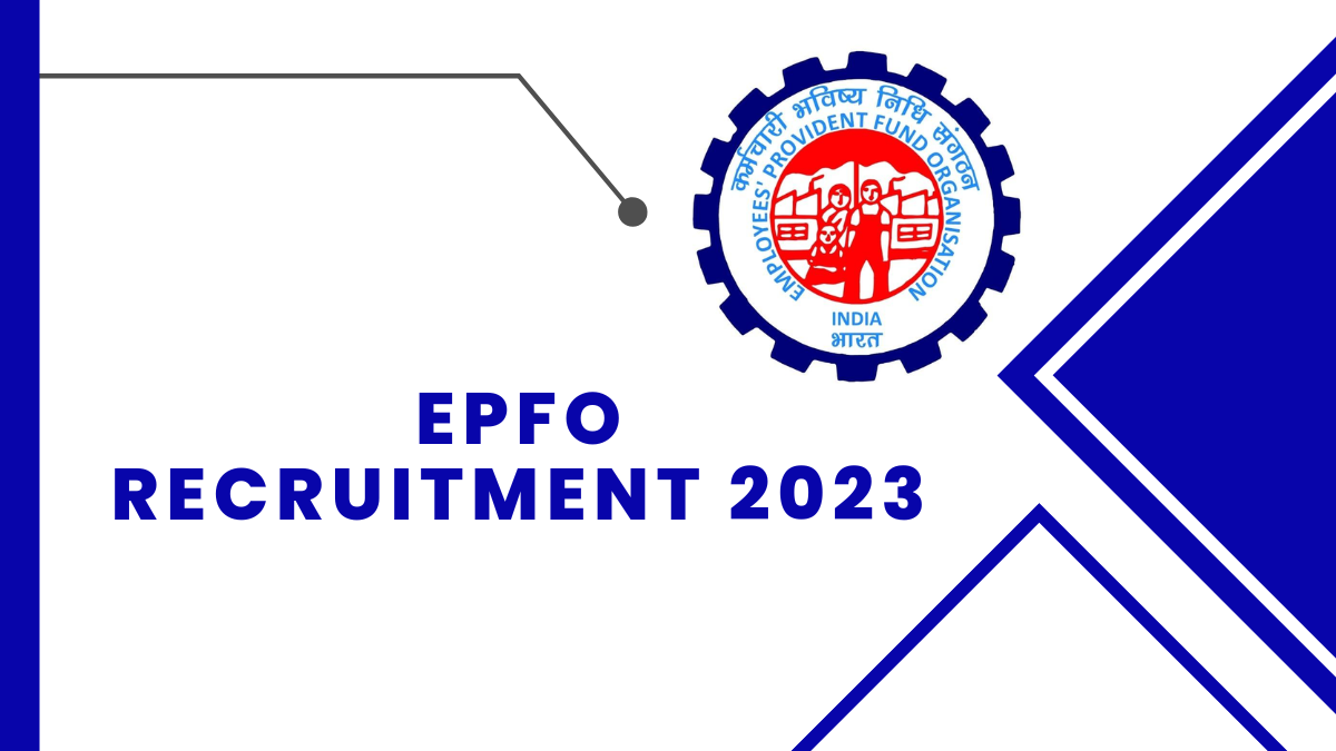 EPFO Recruitment 2023: Check Qualification, Age Limit, And Steps to Apply