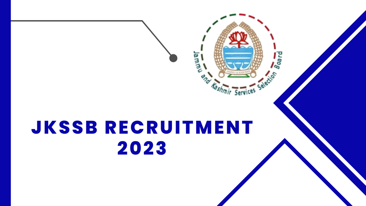JKSSB Recruitment 2023: Check Qualification, Age Limit, And Steps to Apply