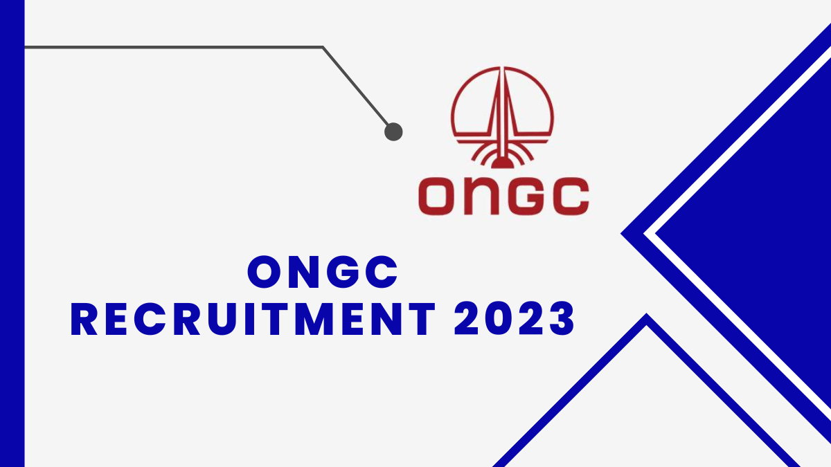 ONGC Recruitment 2023 Check Qualification, Age Limit, And Steps to Apply