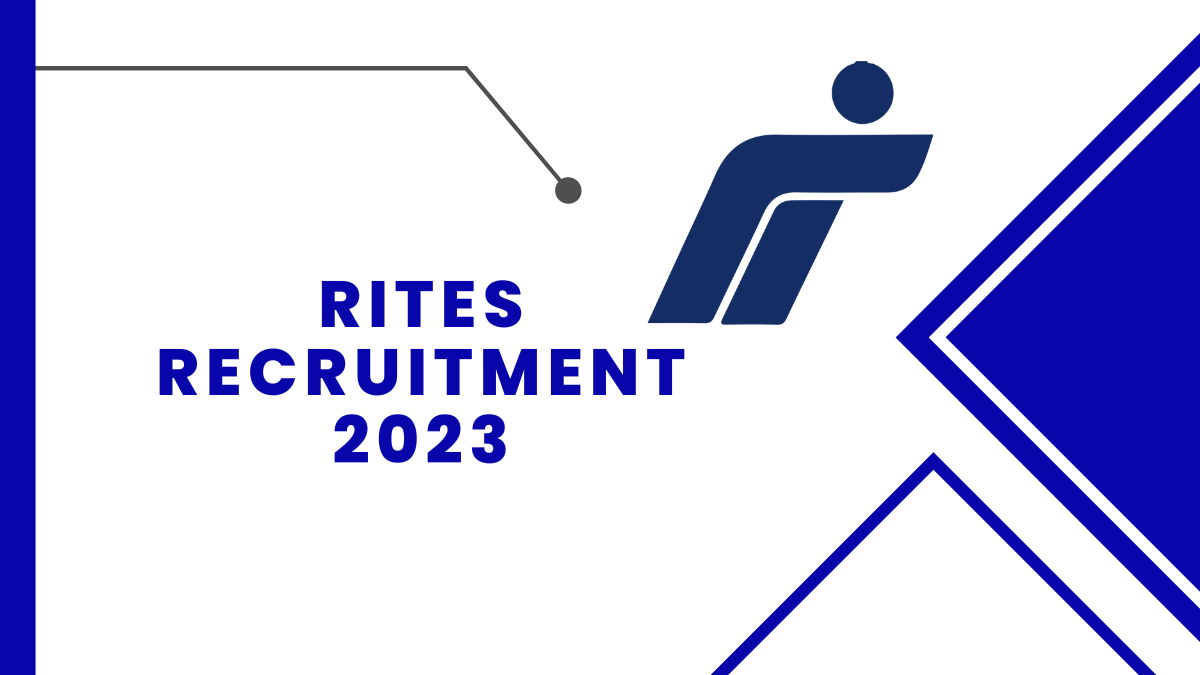 RITES Recruitment 2023: Check Qualification, Age Limit, And Steps to Apply