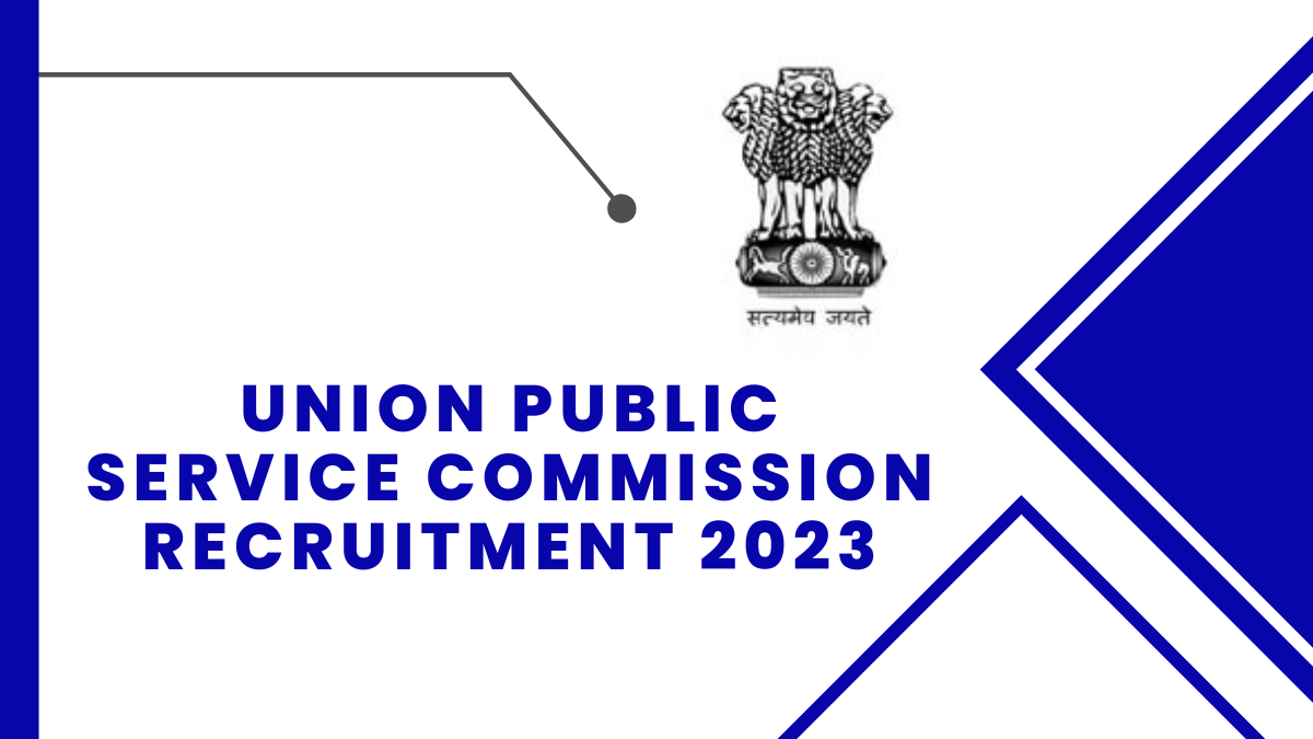 Union Public Service Commission Recruitment 2023: Check Qualification, Age Limit, And Steps to Apply