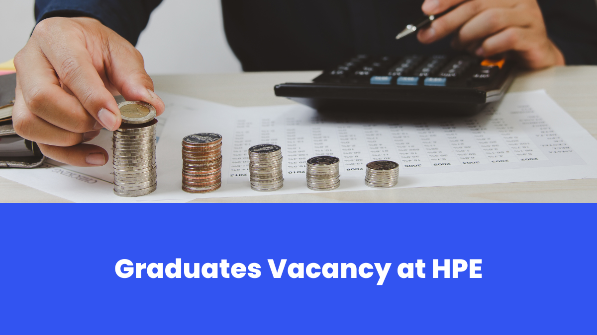 Graduates Vacancy at HPE – Check Complete Details