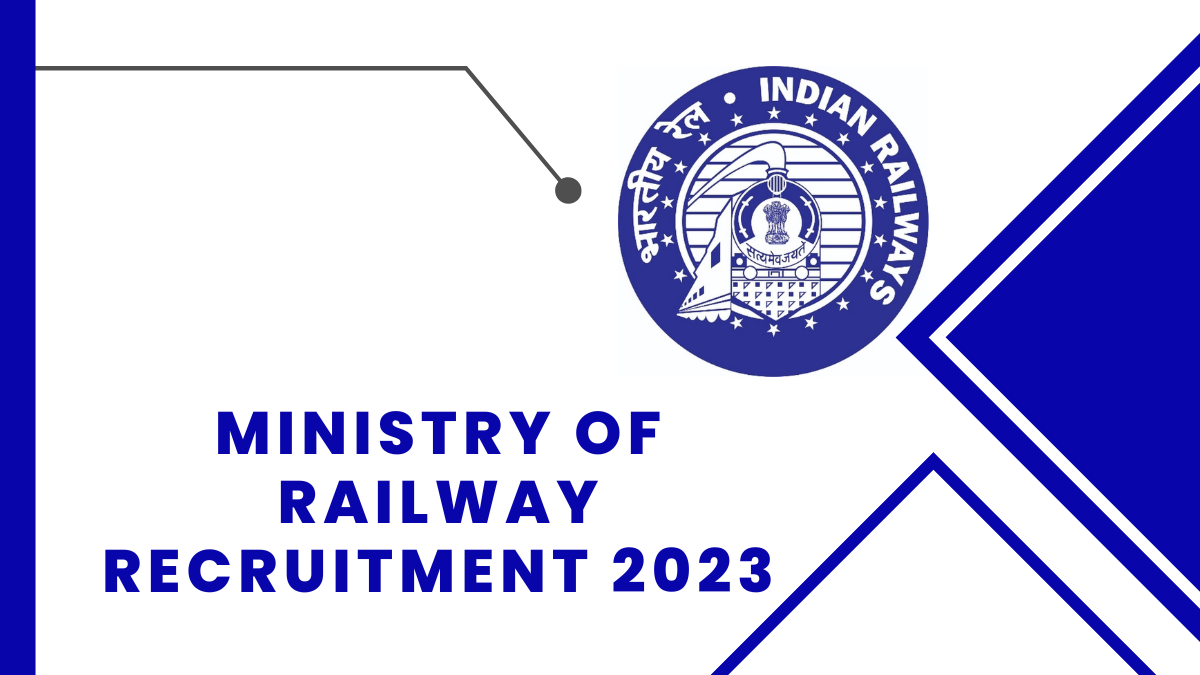 Ministry of Railway Recruitment 2023: Check Qualification, Age Limit, And Steps to Apply