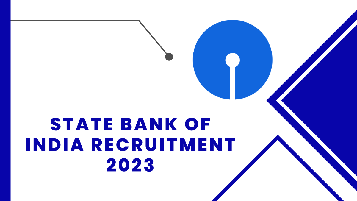 State Bank of India Recruitment 2023: Check Qualification, Age Limit, And Steps to Apply
